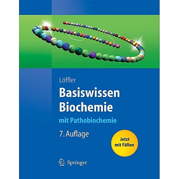 Basiswissen Biochemie / Springer-Lehrbuch, Georg Löffler