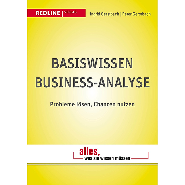 Basiswissen Business-Analyse, Ingrid Gerstbach, Peter Gerstbach