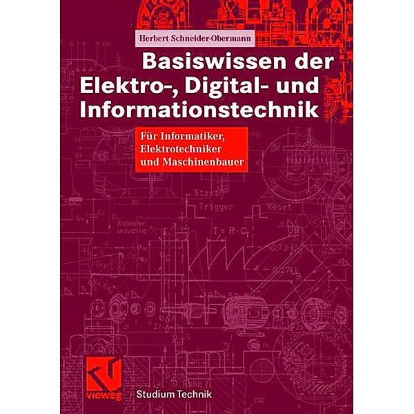 Basiswissen der Elektro-, Digital- und Informationstechnik, Herbert Schneider-Obermann