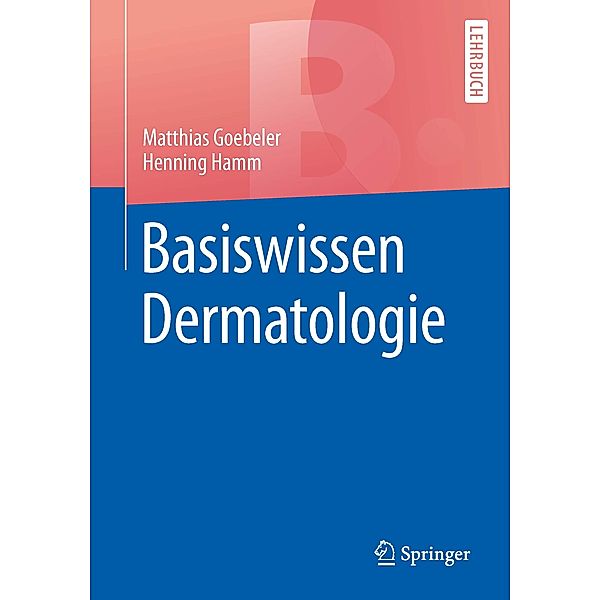 Basiswissen Dermatologie / Springer-Lehrbuch