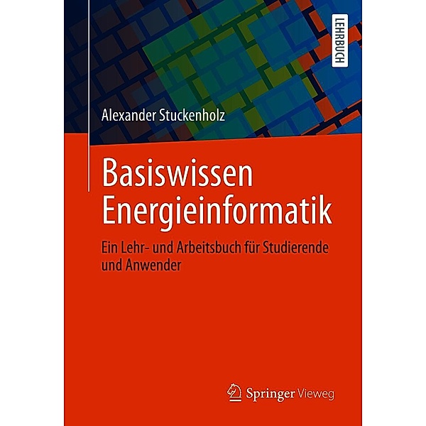 Basiswissen Energieinformatik, Alexander Stuckenholz