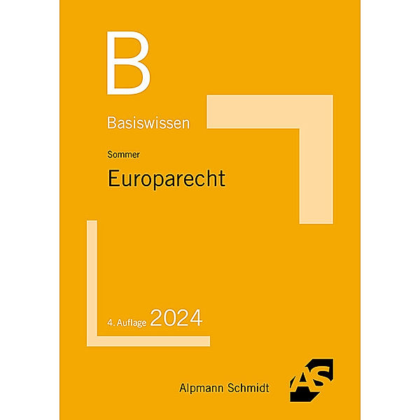 Basiswissen Europarecht, Christian Sommer