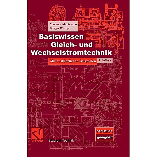 Basiswissen Gleich- und Wechselstromtechnik / Studium Technik, Marlene Marinescu, Jürgen Winter