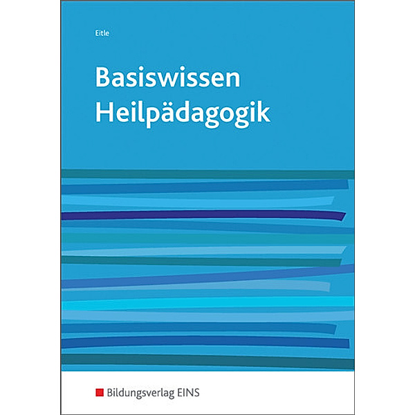 Basiswissen Heilpädagogik, Werner Eitle