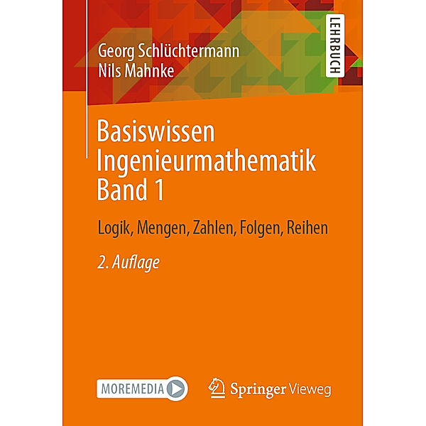 Basiswissen Ingenieurmathematik Band 1, Georg Schlüchtermann, Nils Mahnke