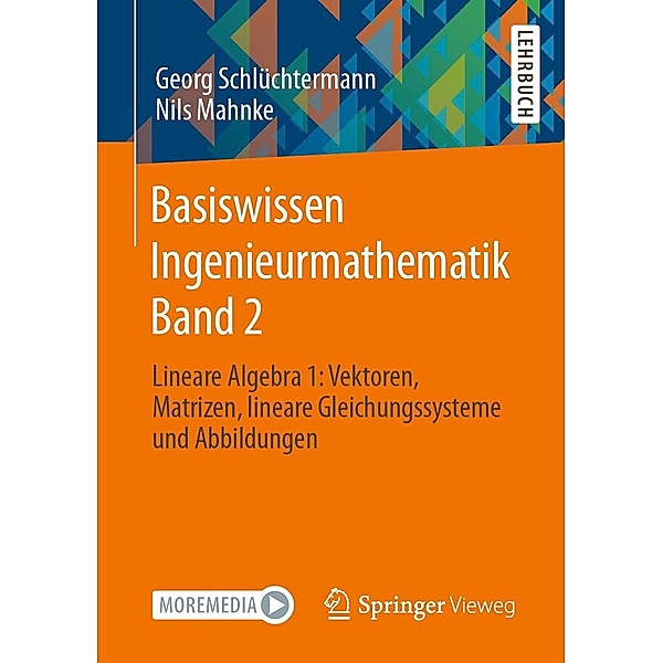 Basiswissen Ingenieurmathematik Band 2, Georg Schlüchtermann, Nils Mahnke