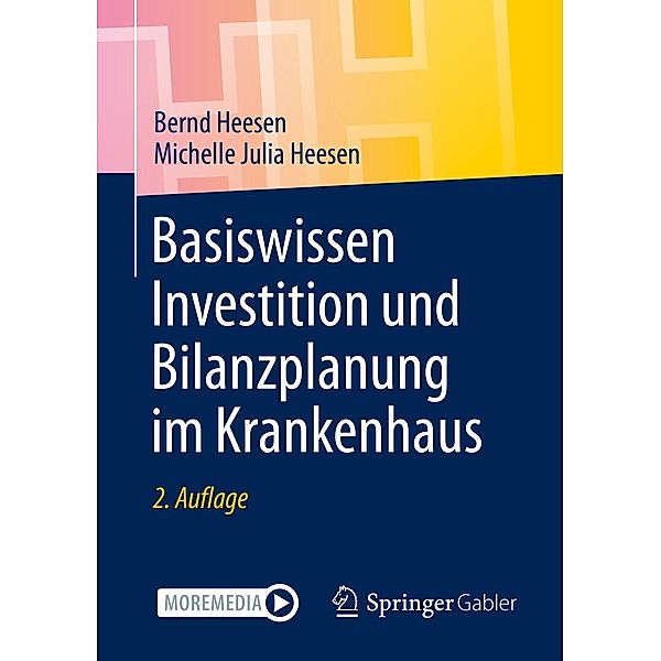 Basiswissen Investition und Bilanzplanung im Krankenhaus, Bernd Heesen, Michelle Julia Heesen