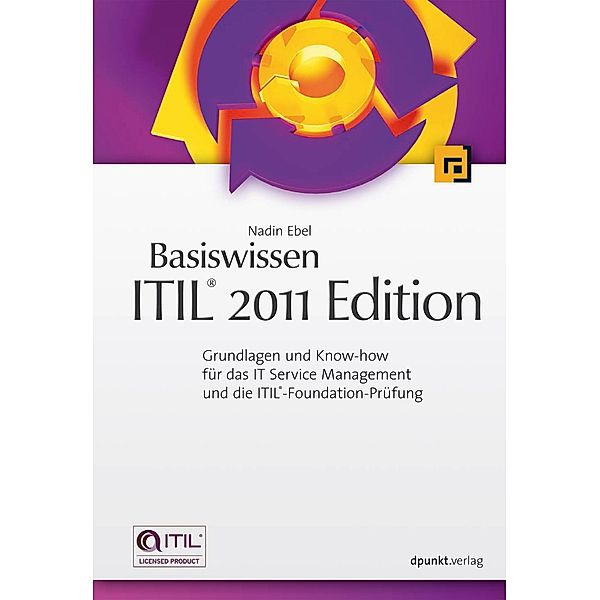 Basiswissen ITIL® 2011 Edition / Basisiwssen, Nadin Ebel