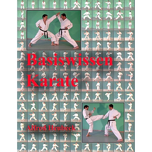 Basiswissen Karate, Alfred Heubeck