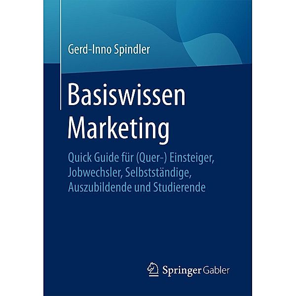 Basiswissen Marketing, Gerd-Inno Spindler