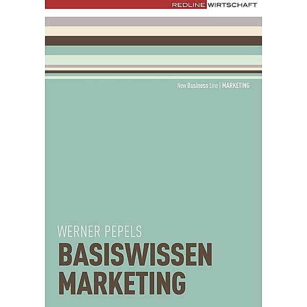 Basiswissen Marketing, Werner Pepels