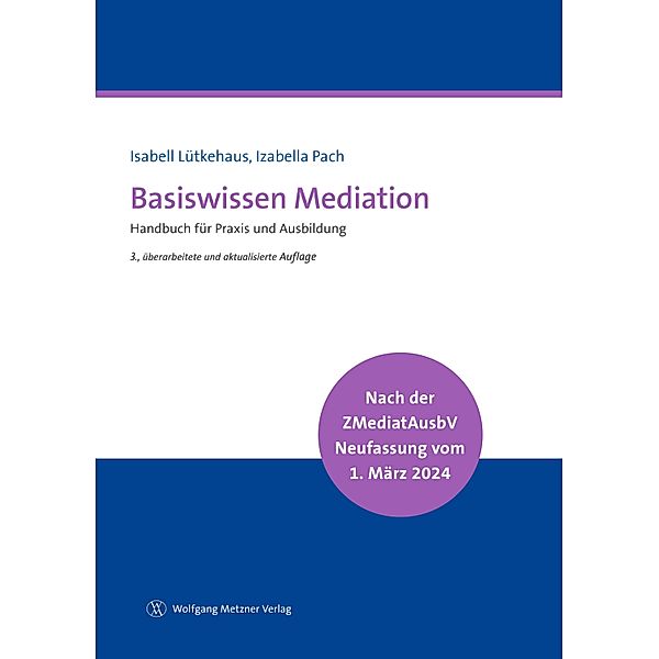Basiswissen Mediation, Isabell Lütkehaus, Izabella Pach