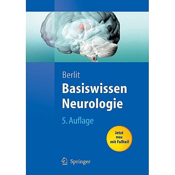Basiswissen Neurologie / Springer-Lehrbuch, Peter Berlit