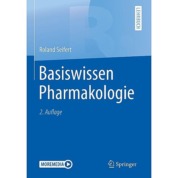 Basiswissen Pharmakologie, Roland Seifert