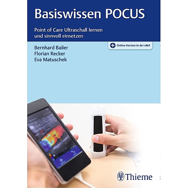 Basiswissen POCUS, Bernhard Bailer, Florian Recker, Eva Matuschek