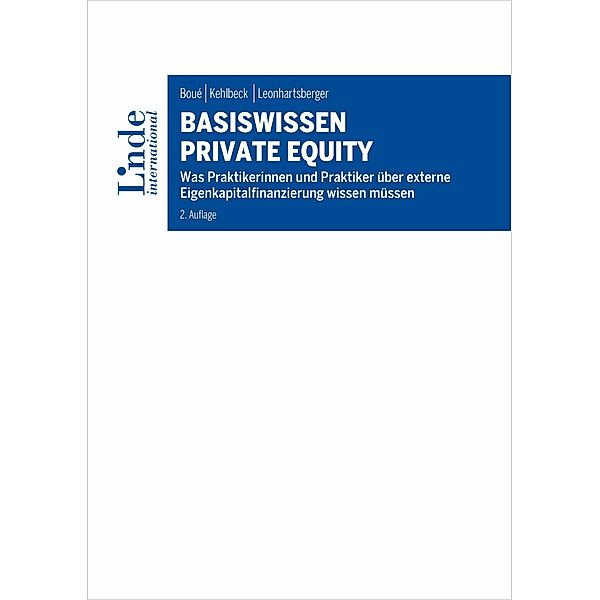 Basiswissen Private Equity, Andreas Boué, Heike Kehlbeck, Werner Leonhartsberger