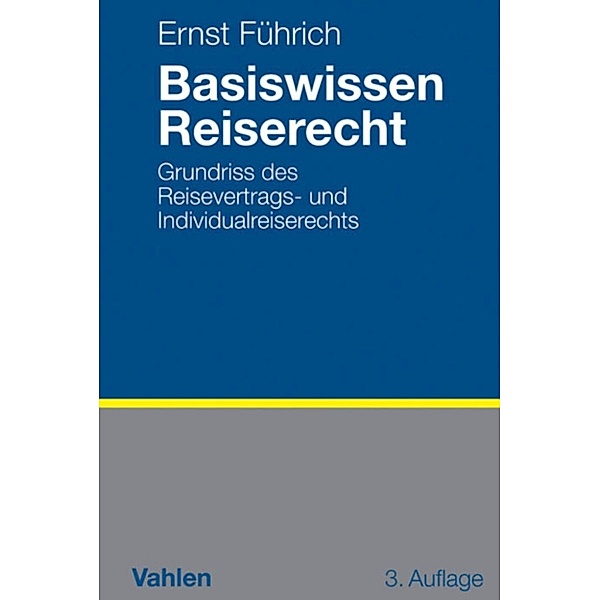 Basiswissen Reiserecht, Ernst Führich