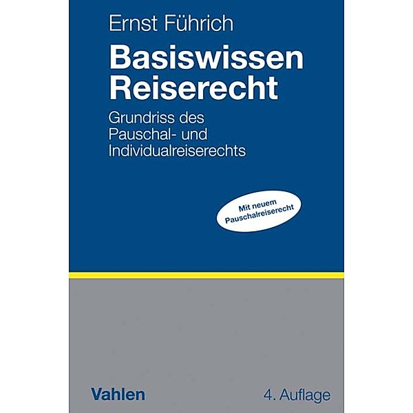 Basiswissen Reiserecht, Ernst Führich