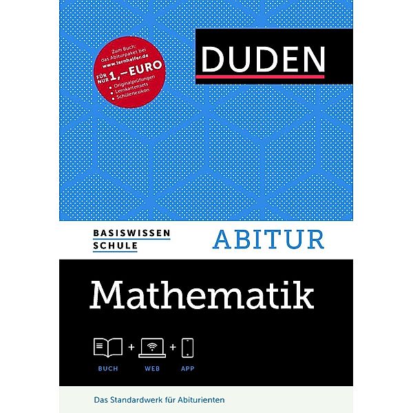 Basiswissen Schule - Mathematik Abitur, Hubert Bossek, Karlheinz Weber, ARMIN BAEGER, Georg-Christian Brückner, Frank Gräf, Irmgard Kantel, Ardito Messner, Marga Schmidt, Michael Schmitz, Bernd Wernicke, Wolfgang Zillmer