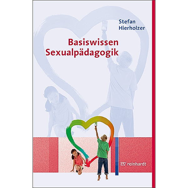 Basiswissen Sexualpädagogik, Stefan Hierholzer