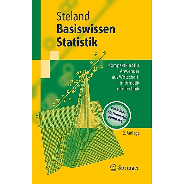 Basiswissen Statistik / Springer-Lehrbuch, Ansgar Steland
