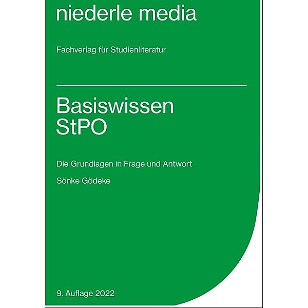 Basiswissen StPO - 2022, Sönke Gödeke