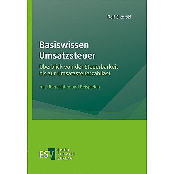 Basiswissen Umsatzsteuer, Ralf Sikorski