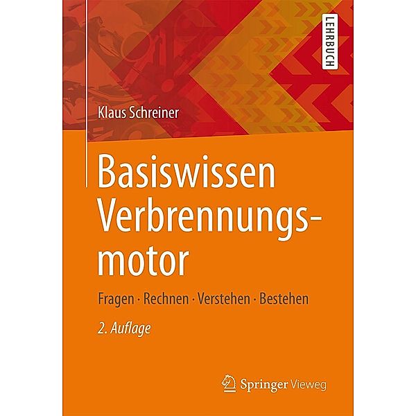 Basiswissen Verbrennungsmotor, Klaus Schreiner