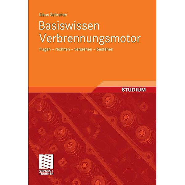 Basiswissen Verbrennungsmotor, Klaus Schreiner