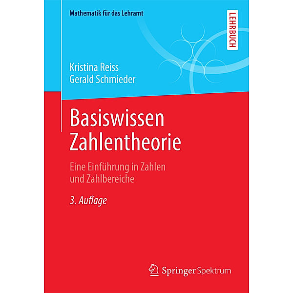Basiswissen Zahlentheorie, Kristina Reiss, Gerald Schmieder