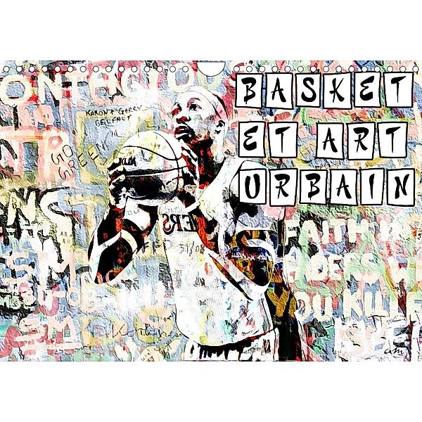 Basket et art urbain (Calendrier mural 2023 DIN A4 horizontal), Sudpastel