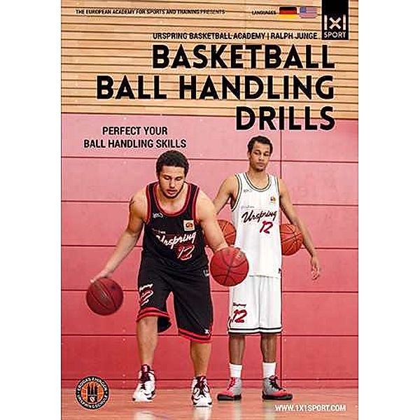 Basketball Ball-Handling Drills, Ralph Junge