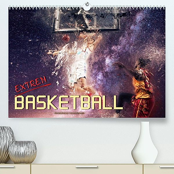 Basketball extrem (Premium, hochwertiger DIN A2 Wandkalender 2023, Kunstdruck in Hochglanz), Peter Roder