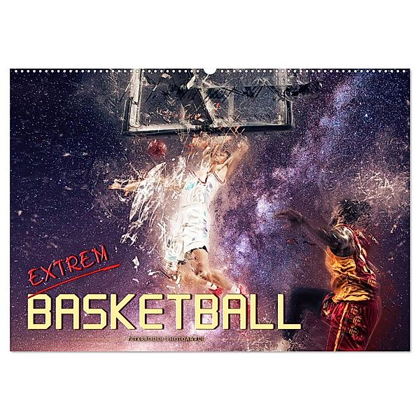 Basketball extrem (Wandkalender 2024 DIN A2 quer), CALVENDO Monatskalender, Peter Roder