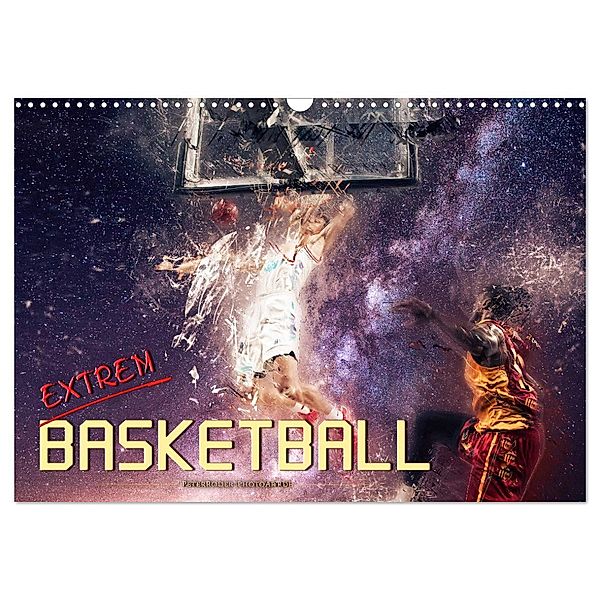 Basketball extrem (Wandkalender 2024 DIN A3 quer), CALVENDO Monatskalender, Peter Roder