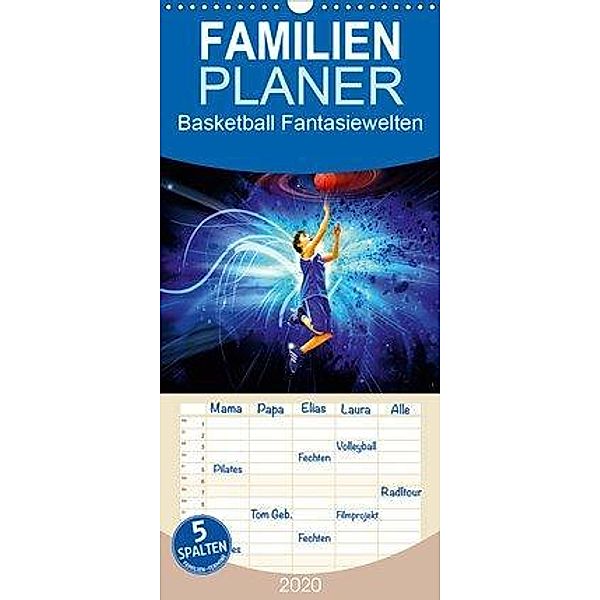 Basketball Fantasiewelten - Familienplaner hoch (Wandkalender 2020 , 21 cm x 45 cm, hoch), Dirk Meutzner