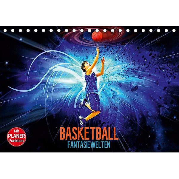 Basketball Fantasiewelten (Tischkalender 2021 DIN A5 quer), Dirk Meutzner