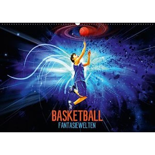 Basketball Fantasiewelten (Wandkalender 2016 DIN A2 quer), Dirk Meutzner