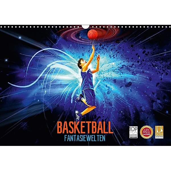 Basketball Fantasiewelten (Wandkalender 2018 DIN A3 quer) Dieser erfolgreiche Kalender wurde dieses Jahr mit gleichen Bi, Dirk Meutzner