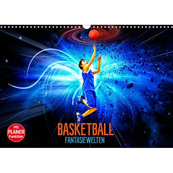 Basketball Fantasiewelten (Wandkalender 2022 DIN A3 quer), Dirk Meutzner