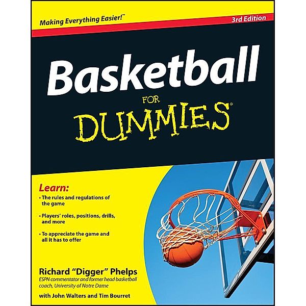 Basketball For Dummies, Richard Phelps, Tim Bourret, John Walters