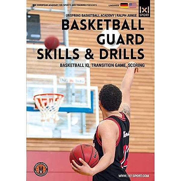 Basketball Guard Skills & Drills, Ralph Junge