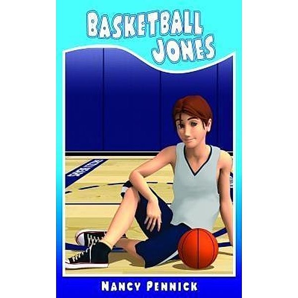 Basketball Jones / Allison-Hayes Books, Nancy Pennick