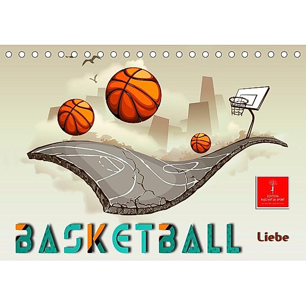 Basketball Liebe (Tischkalender 2023 DIN A5 quer), Peter Roder