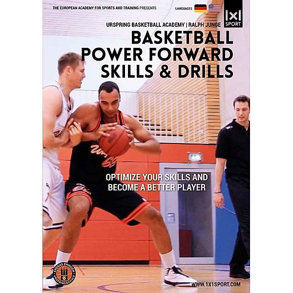Basketball Power Forward Skills &Drills, Ralph Junge