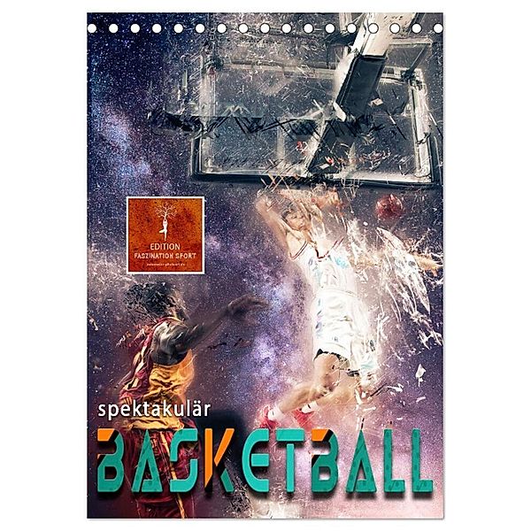 Basketball spektakulär (Tischkalender 2024 DIN A5 hoch), CALVENDO Monatskalender, Peter Roder