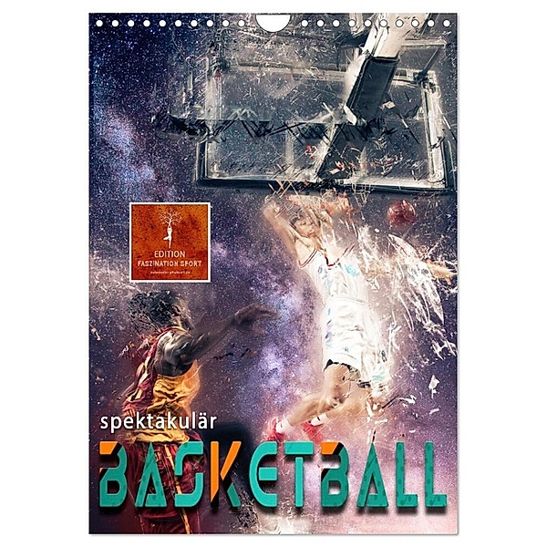 Basketball spektakulär (Wandkalender 2024 DIN A4 hoch), CALVENDO Monatskalender, Peter Roder