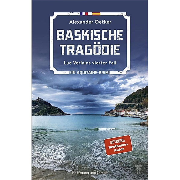 Baskische Tragödie / Luc Verlain Bd.4, Alexander Oetker