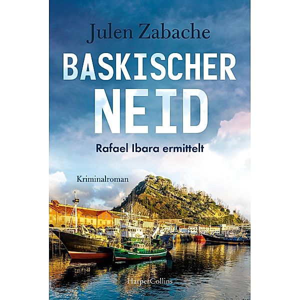 Baskischer Neid / Rafael Ibara Bd.2, Julen Zabache