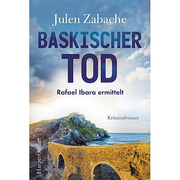 Baskischer Tod / Rafael Ibara Bd.1, Julen Zabache